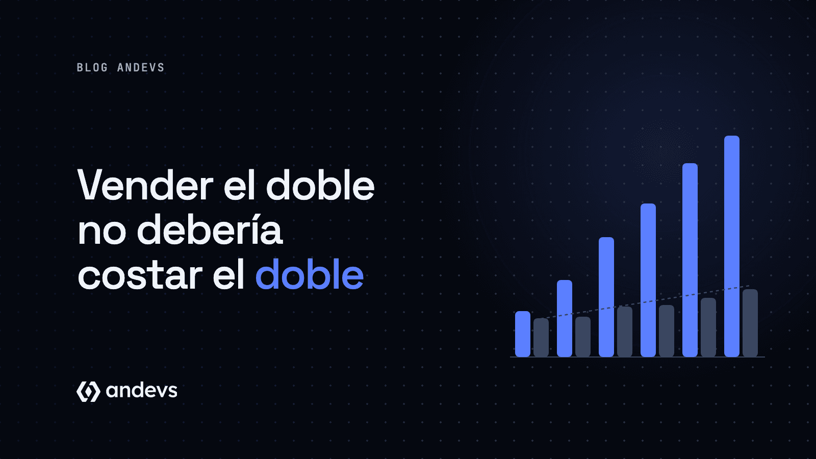 Vender el doble no debería costar el doble