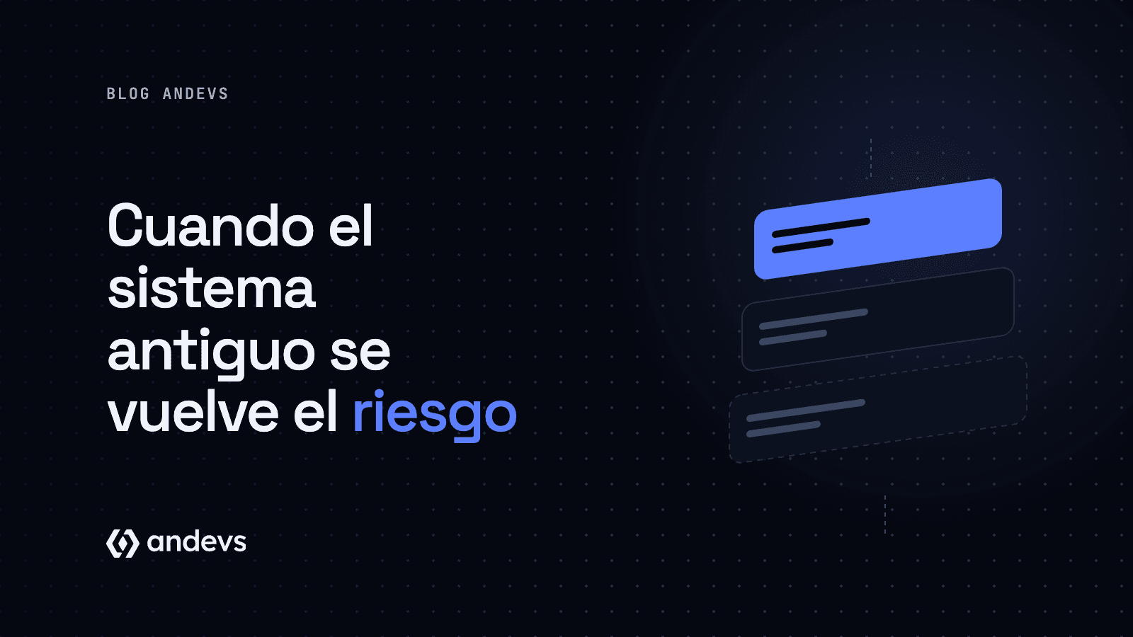 Cuándo tu sistema antiguo se convierte en el mayor riesgo de tu empresa